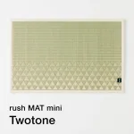 rush MAT mini [ツートーン]